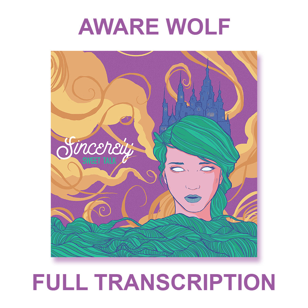 Sincerely - Aware Wolf (Sweet Talk) Tabs
